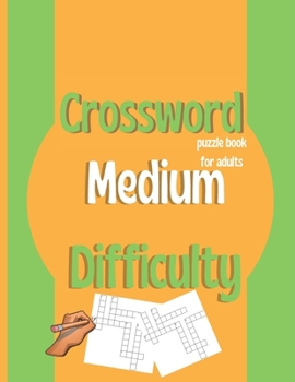 Paperback Crossword Puzzle Book For Adults Medium Difficulty: Large-Print, Medium-Level Puzzles That Entertain and Challenge 95 Book