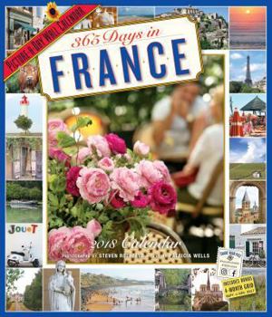 Calendar 365 Days in France Picture-A-Day Wall Calendar 2018 Book