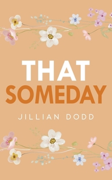 Paperback That Someday (That Boy) Book