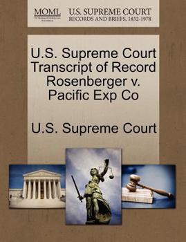Paperback U.S. Supreme Court Transcript of Record Rosenberger V. Pacific Exp Co Book