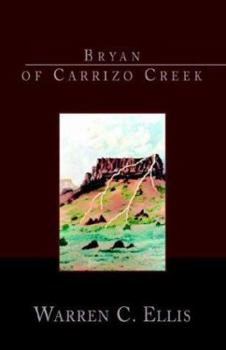 Paperback Bryan of Carrizo Creek Book