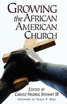 Paperback Growing the African American Church Book