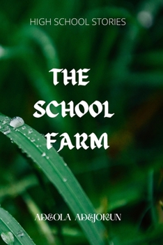 Paperback The School Farm: High School Stories Book