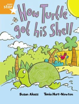 Paperback Rigby Star Guided 2 Orange Level, How the Turtle Got His Shell Pupil Book (Single) Book