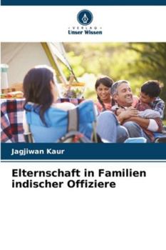 Paperback Elternschaft in Familien indischer Offiziere [German] Book