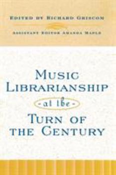 Paperback Music Librarianship at the Turn of the Century Book