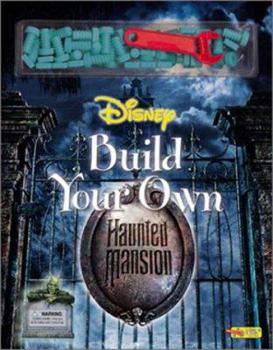 Hardcover Build Your Own Haunted Mansion [With Nuts, Bolts, and Wrench] Book