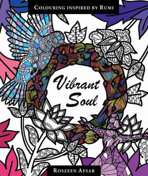 Paperback Vibrant Soul: Coloring Inspired by Rumi Book