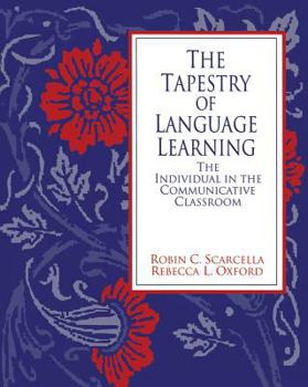 Paperback The Tapestry of Language Learning: The Individual in the Communicative Classroom Book