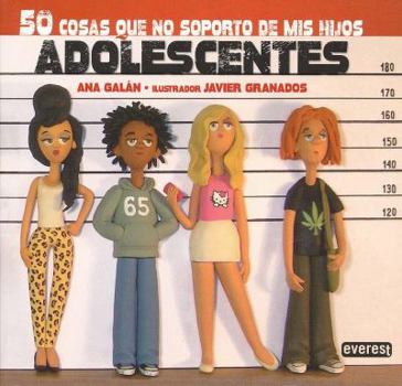 Paperback 50 Cosas Que No Soporto de Mis Hijos Adolescentes [Spanish] Book