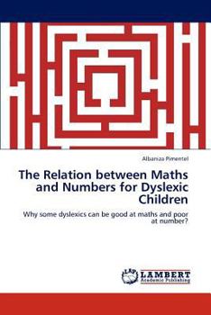 Paperback The Relation Between Maths and Numbers for Dyslexic Children Book