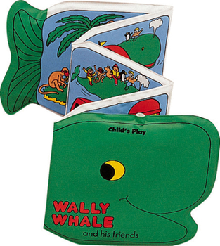 Paperback Wally Whale and His Friends Book