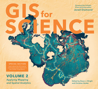 Paperback GIS for Science, Volume 2: Applying Mapping and Spatial Analytics Book