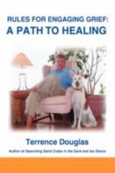 Paperback Rules for Engaging Grief: A Path to Healing Book