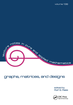 Paperback Graphs, Matrices, and Designs Book