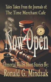 Paperback The Time Merchant Cafe - Now Open Book