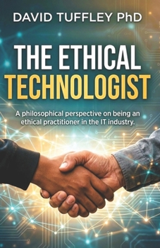 Paperback The Ethical Technologist Book