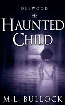 Paperback The Haunted Child Book