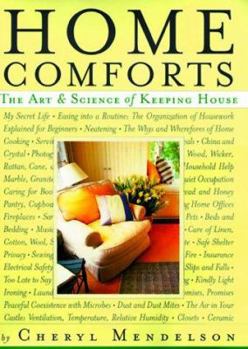 Hardcover Home Comforts: The Art and Science of Keeping House Book