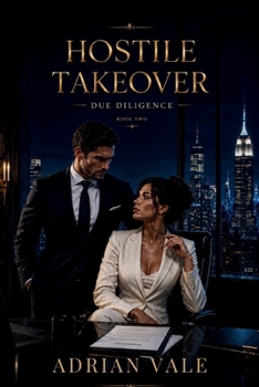 Paperback Due Diligence: A Billionaire Dark Romance (Hostile Takeover) Book