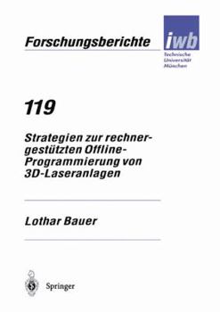 Paperback Strategien Zur Rechnergestützten Offline-Programmierung Von 3d-Laseranlagen [German] Book