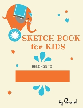 Paperback Sketch book for kids: Drawing Pad - 130 pages (8.5x11) - Notebook for Drawing, Writing, Painting, Sketching Blank Paper for Drawing Book