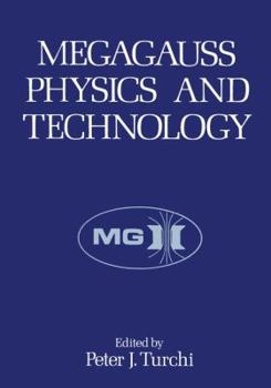 Paperback Megagauss Physics and Technology Book