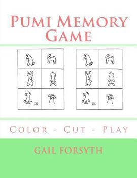 Paperback Pumi Memory Game: Color - Cut - Play Book