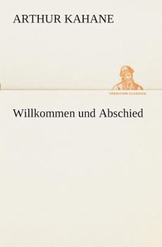 Paperback Willkommen und Abschied [German] Book
