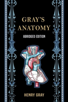 Paperback Gray's Anatomy (Abridged Edition) Book