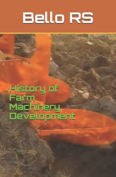 Paperback History of Farm Machinery Development Book