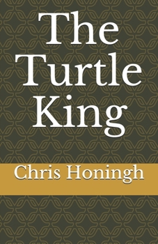 Paperback The Turtle King Book