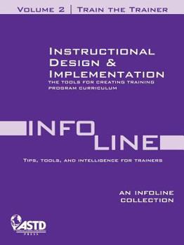Paperback Train the Trainer Vol 2: Instructional Design & Implementation Book