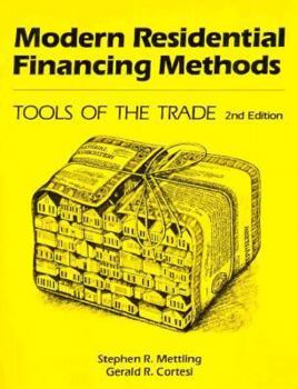 Paperback Modern Residential Financing Methods: Tools of the Trade Book