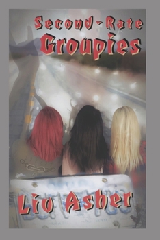 Paperback Second-Rate Groupies Book
