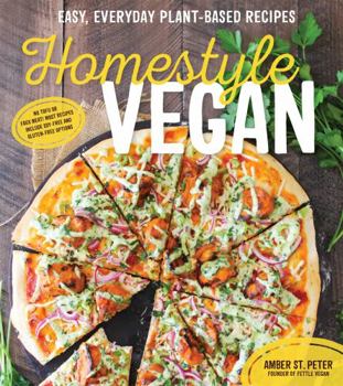 Paperback Homestyle Vegan: Easy, Everyday Plant-Based Recipes Book