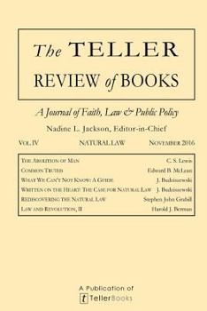 The Teller Review of Books: Vol. IV Natural Law