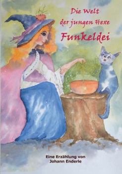 Paperback DIe Welt der jungen Hexe Funkeldei [German] Book