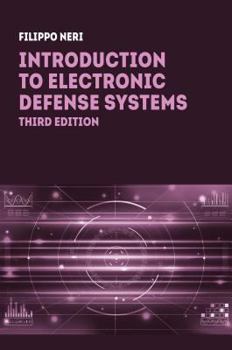 Hardcover Introduction to Electronic Defense Systems, Third Edition Book