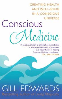 Paperback Conscious Medicine: A Radical New Approach to Creating Health and Well-Being Book