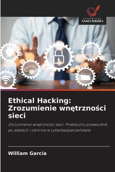 Ethical Hacking: Zrozumienie wnetrznosci sieci (Polish Edition)