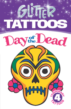 Paperback Glitter Tattoos Day of the Dead Book