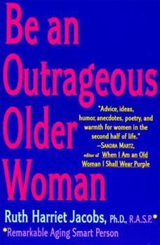 Paperback Be an Outrageous Older Woman Book