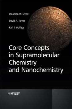 Paperback Core Concepts in Supramolecular Chemistry and Nanochemistry Book