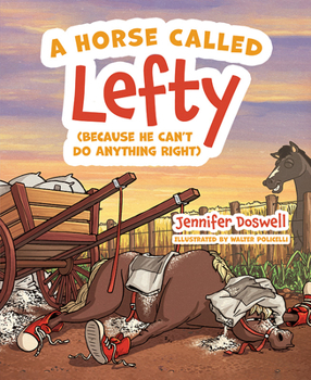 Hardcover A Horse Called Lefty Book
