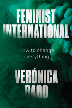 Paperback Feminist International: How to Change Everything Book