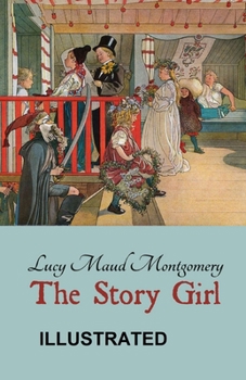 Paperback The Story Girl Illustrated Book