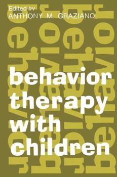 Hardcover Behavior Therapy with Children: Volume 1 Book