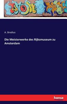 Paperback Die Meisterwerke des Rijksmuseum zu Amsterdam [German] Book