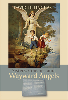 Paperback Sisters, Cousins, and Wayward Angels: Poems Book